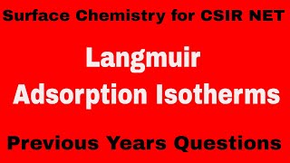 Problems of Langmuir Adsorption Isotherm  CSIR NET Chemistry [upl. by Gambrell]