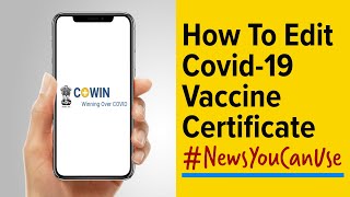 How to correct Covid19 vaccine certificate online on CoWIN [upl. by Onateyac]