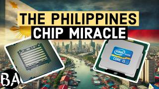 How the Philippines Became a Powerhouse in Semiconductor Assembly [upl. by Barney504]