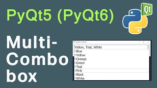 Create A MultiComboBox In PyQt5 PyQt6 [upl. by Greenberg]