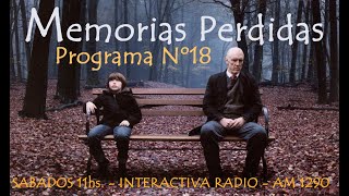 MEMORIAS PERDIDAS  PROGRAMA Nº18 emision del dia 31 de agosto de 2024 [upl. by Eidroj237]