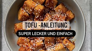 Tofu richtig zubereiten mit Anleitung Rezept super leckerFeinschmeckerin [upl. by Adnara223]