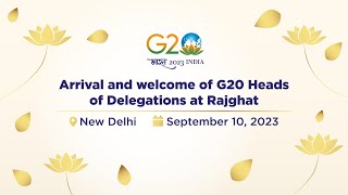 Arrival and welcome of G20 Heads of Delegations at Rajghat [upl. by Hector]