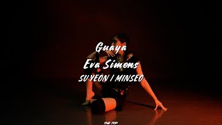 오산댄스학원 실용무용과 입시 합격 작품 SU YEON T Eva Simons  Guaya 김민서국민대한양대세종대 오산역댄스학원  오산더탑댄스 [upl. by Rosabella177]