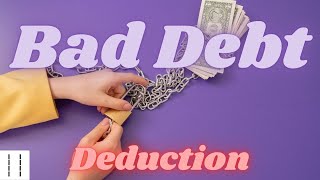 Business 101Bad Debt Deduction Preview [upl. by Valle471]