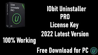 IObit Uninstaller PRO  License Key  Free Download  PC  100 Working  Easy and Simple [upl. by Niu]