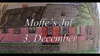 Moffes Jul 3 December  Søskende [upl. by Varuag]