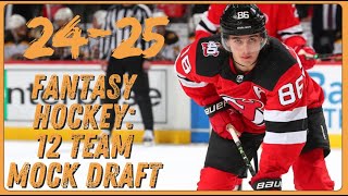 2425 Fantasy Hockey Mock Draft  Using the Strategy [upl. by Marice523]