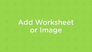 Add a Worksheet or Image [upl. by Emlynn358]