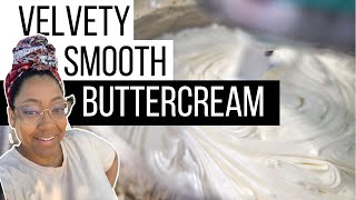 How to Make Velvety Smooth Buttercream  Super EASY TUTORIAL [upl. by Rogers765]