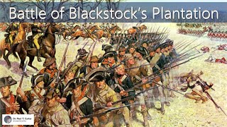 Battle of Blackstocks Plantation [upl. by Inat]