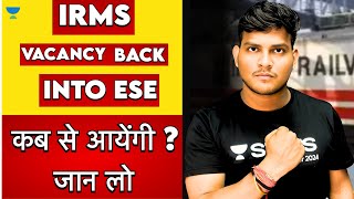 IRMS Vacancy Back into ESE  IRMS Big Update  UPSC ESE big Update  Deependra Sir [upl. by Cia705]