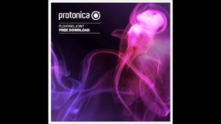 Protonica  Floating Joint [upl. by Ueik93]