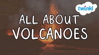 🌋 All About Volcanoes for Kids  Fun Facts About Volcanoes  Five Famous Volcanoes  Twinkl USA [upl. by Bein]