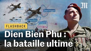 Dien Bien Phu  pourquoi la France a perdu cette bataille mythique [upl. by Jonme]