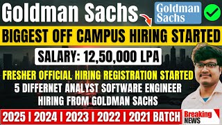 Goldman Sachs 5 Biggest Freshers Hiring Announcement  OFF Campus Drive For 2023  2024  2025 Batch [upl. by Aneehsal]