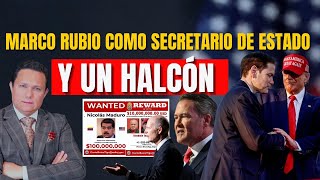 MARCO RUBIO COMO SECRETARIO DE ESTADO Y PARA COMPLETAR APARECIÓ UN HALCÓN ENEMIGO DE MADURO [upl. by Grishilda]