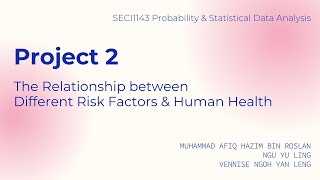 SECI1143 Probability amp Statistical Data Analysis Project 2 Section 02 [upl. by Assennev]