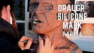 MAKING A DRAUGR SILICONE MASK PART 6 [upl. by Vala345]