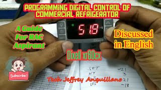 PROGRAMMING DIXELL XR60CX FROM DEFAULT TO FREEZER AND CHILLER SETTINGS ENGLISH [upl. by Tobias]