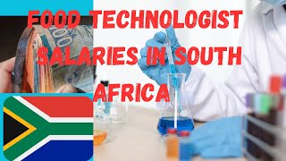 How much do food technologists earn salaries in South Africa [upl. by Yvonner259]