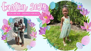 Easter 2024  Church Brunch Egg Hunt amp Disney on Ice [upl. by Garald]