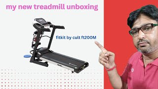 MY NEW TREADMILL UNBOXING Fitkit by Cult FT200M 45HP Peak Treadmill  unboxing  BEST TREADMILL [upl. by Schreibe]