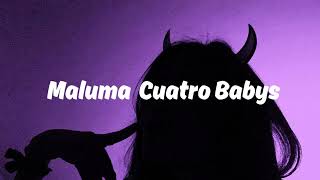 Maluma  Cuatro Babys [upl. by Glenden]