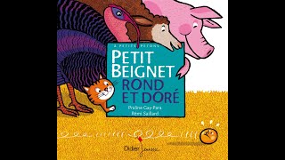 Petit Beignet Rond Et Doré  Lecture Histoire [upl. by Aranat]