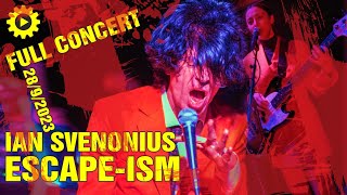 ESCAPEISM IAN SVENONIUS  Full Concert 2892023 live WE  Thessaloniki  Greece [upl. by Anilra928]