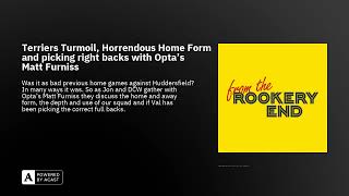 Terriers Turmoil Horrendous Home Form and picking right backs with Optas Matt Furniss [upl. by Anafetse]