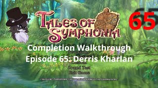 Tales of Symphonia Completion Walkthrough Episode 65 DerrisKharlan [upl. by Nehepts411]