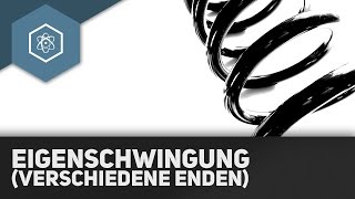 Eigenschwingung durch stehende Wellen verschiedene Enden [upl. by Htenaj977]