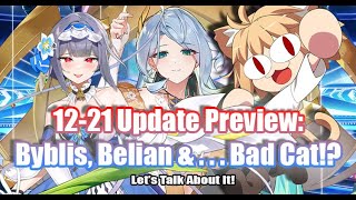 Epic Seven 1221 Update Preview Byblis Buffs Belian Skin amp    BAD CAT [upl. by Quillan713]