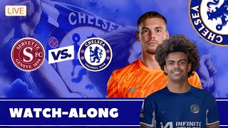 LIVE NOW Servette vs Chelsea UECL Watch Party Full Match Analysis amp Fan Reactions  Chelsea News [upl. by Dat]