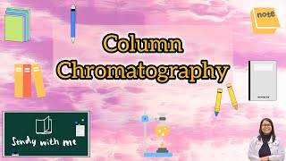 Column Chromatography Explained [upl. by Leirea]