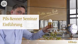 Das Bitburger PilsKenner Seminar  Einführung [upl. by Ylnevaeh]