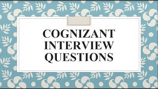 Cognizant Interview Questions [upl. by Vevine]