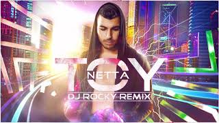 Netta  TOY Dj Rocky Remix [upl. by Jankey]