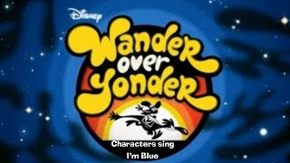 Wander Over Yonder Characters Sing I’m Blue Da Ba Dee [upl. by Cressi425]