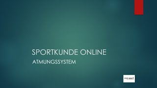 Sportkunde Online  Atmungssystem [upl. by Raye452]