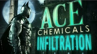 Batman Arkham Knight  Ace Chemicals Infiltration Trailer Part 1 [upl. by Rosalynd]