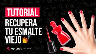 ¿Cómo recuperar un esmalte seco 💅 SECRETOS mejor guardados de los manicuristas  Aprende Institute [upl. by Nirej286]