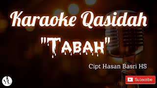 Karaoke Qasidah Tabah  Lirik No Vokal Versi Keyboard KN2400 [upl. by Lellih547]