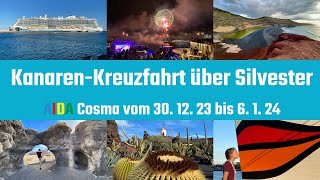 SilvesterKreuzfahrt 202324 auf AIDAcosma auf den Kanaren und Madeira [upl. by Anitnas]