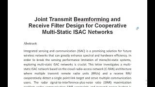 Joint Transmit Beamforming and Receive Filter Design for Cooperative Multi Static ISAC Networks [upl. by Florida938]