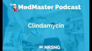 Clindamycin Nursing Considerations Side Effects and Mechanism of Action Pharmacology for Nurses [upl. by Sidnac]