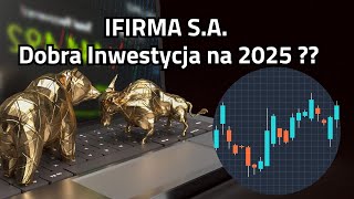 IFirma SA  Szanse i Ryzyka Kompleksowa Analiza Jakie perspektywy na 2025 [upl. by Yanehc]