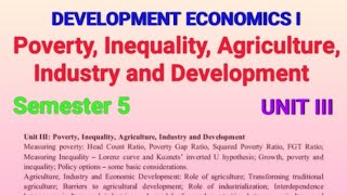 DEVELOPMENT ECONOMICS I UNIT III  BA Economics  Sem 5  Notes 📝 [upl. by Ynots664]