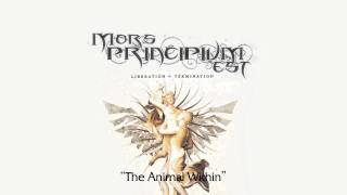 Mors Principium Est  The Animal Within High Quality [upl. by Erwin]